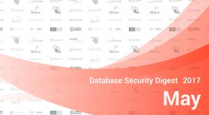 Database Security Digest – May 2017