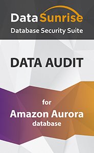 Audit for Amazon Aurora with DataSunrise