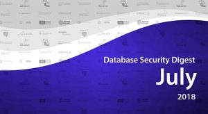 Database Security Digest – July 2018