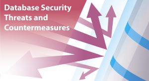 Database Security Threats And Countermeasures