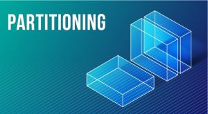 What is Partitioning?