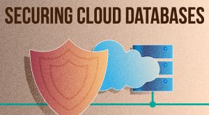 How to Create and Maintain a More Secure Cloud Database