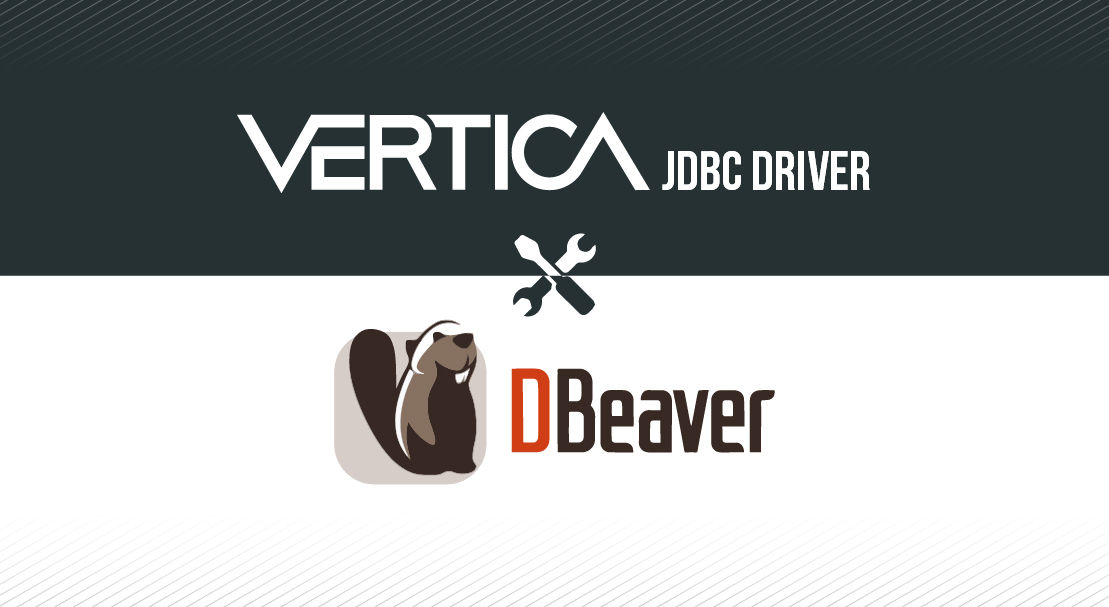 A Story About How We Fixed Vertica JDBC Driver for DBeaver