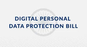 Digital Personal Data Protection Bill Compliance