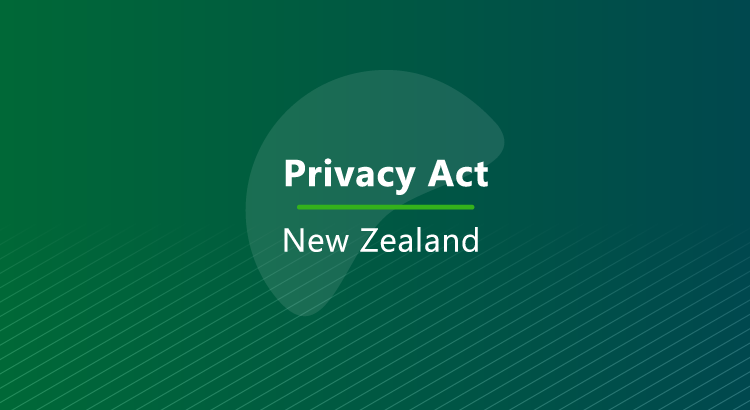 New Zealand’s Privacy Act 2020 Compliance