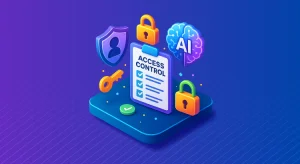 How to Secure Access Controls for AI & LLM Systems