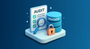 MariaDB Audit Tools
