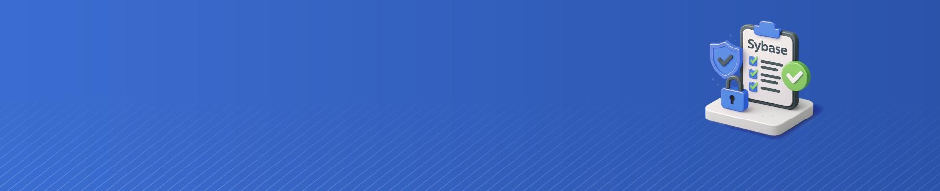 Effortless Data Compliance for Sybase