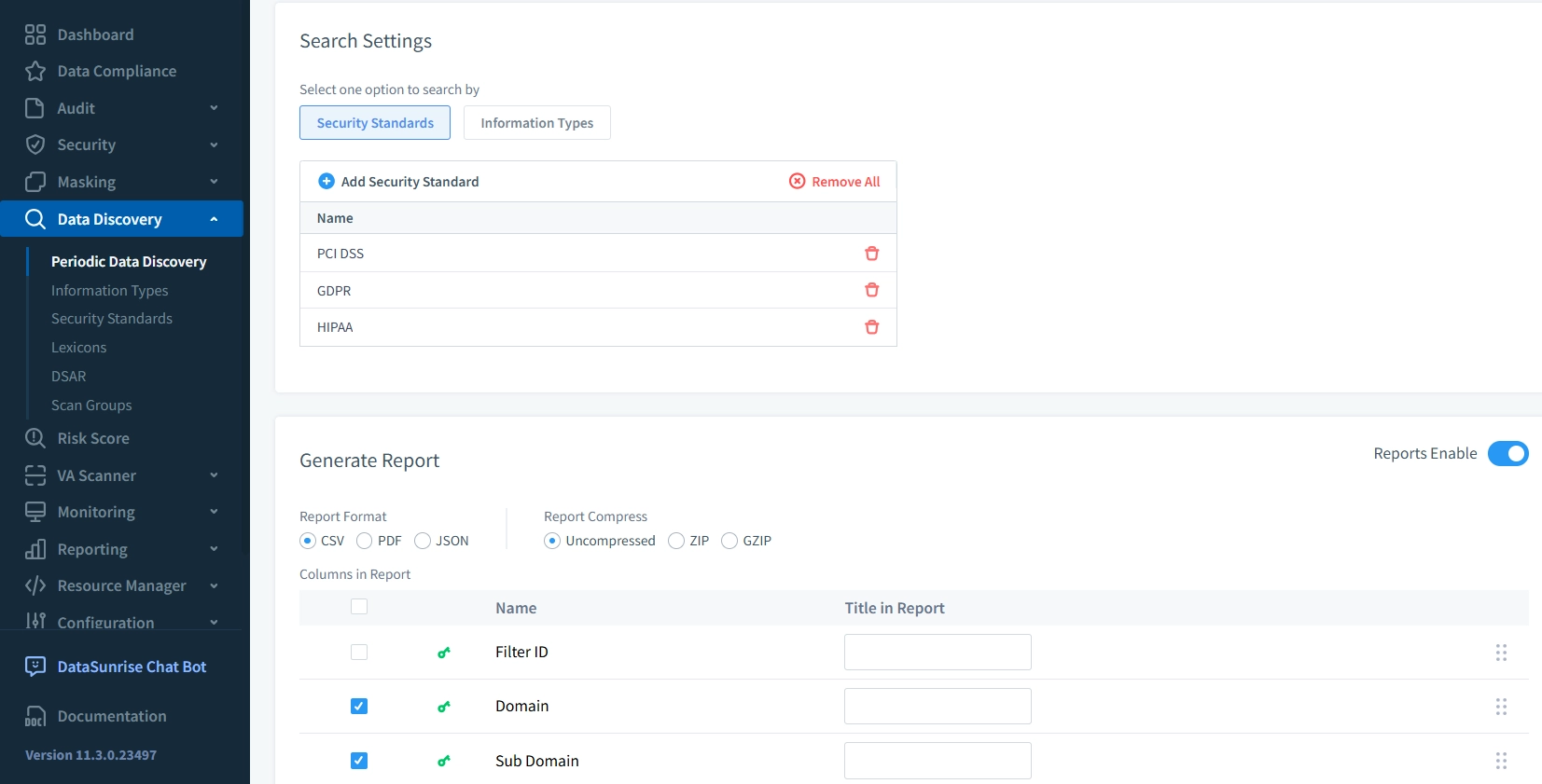 Registro de Auditoría de Google Cloud SQL – Interfaz de DataSunrise para el descubrimiento periódico de datos con opciones de estándares de cumplimiento y generación de informes.