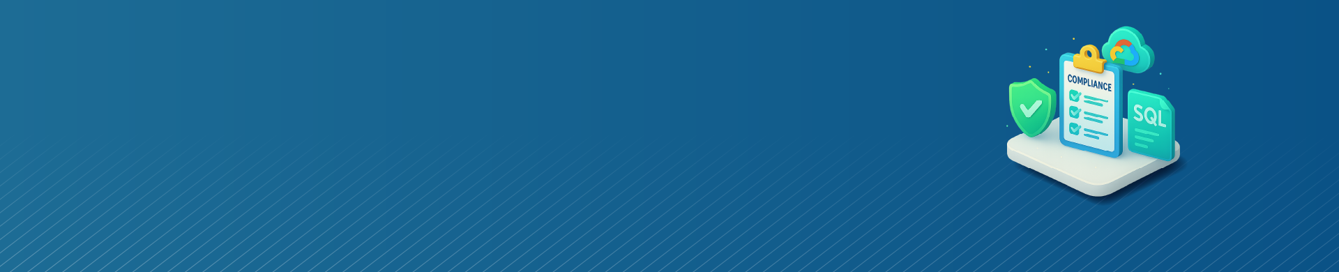 How to Manage Data Compliance for Google Cloud SQL