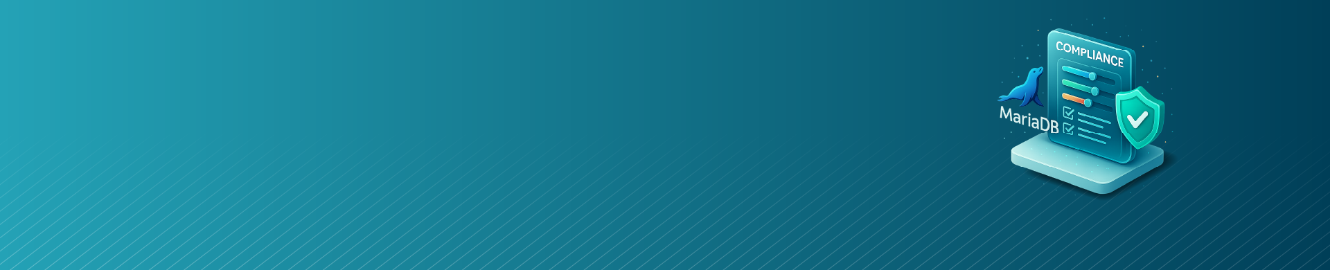 How to Manage Data Compliance for MariaDB