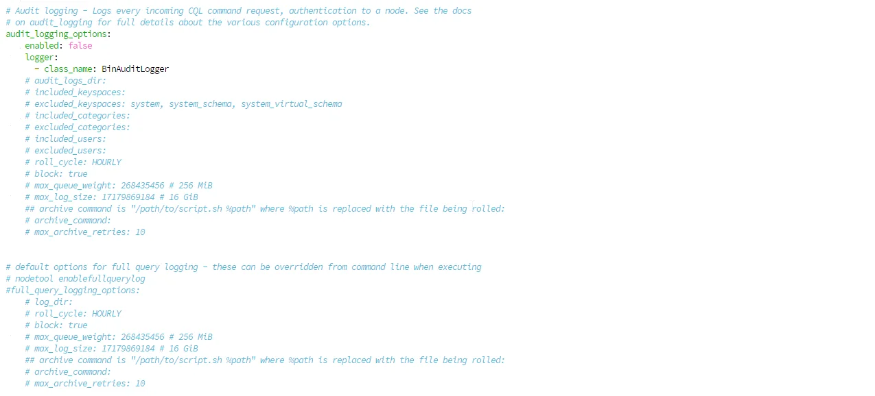 How to Ensure Compliance for Apache Cassandra - Default audit settings in cassandra.yaml configuration file.