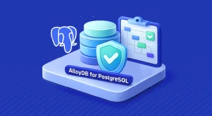 How to Ensure Compliance for AlloyDB for PostgreSQL