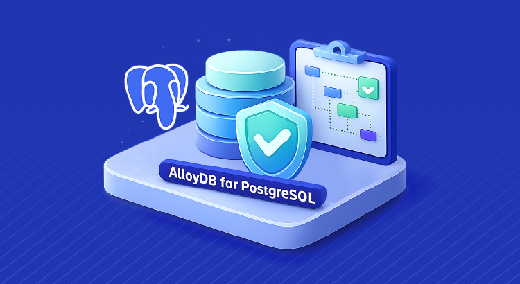How to Ensure Compliance for AlloyDB for PostgreSQL