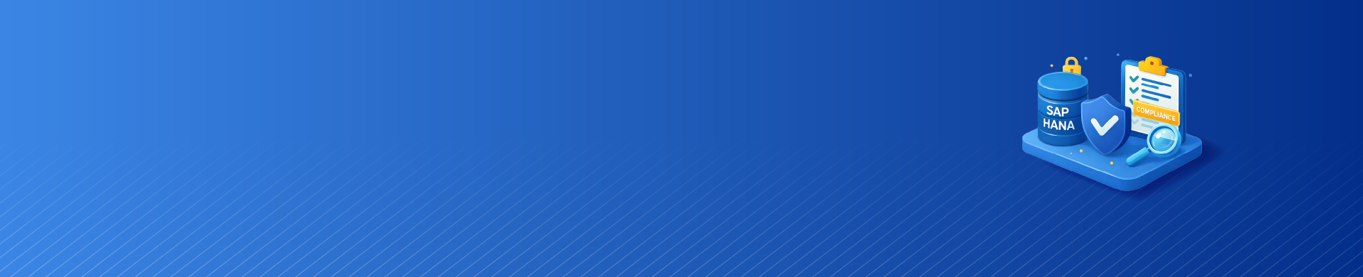 How to Manage Data Compliance for SAP HANA