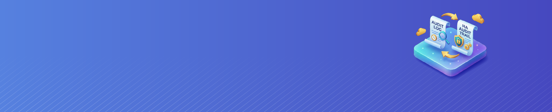 High Availability for Audit Trails