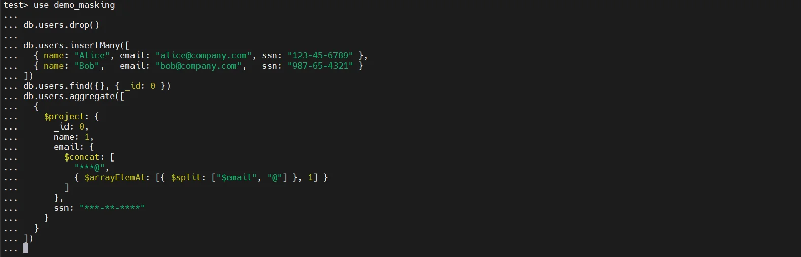 Untitled - MongoDB demo masking: shell shows switching to the demo masking database, dropping the users collection, inserting sample user documents with name, email, and SSN fields, and initiating an aggregation with a $project stage to concatenate fields for a masked email representation.