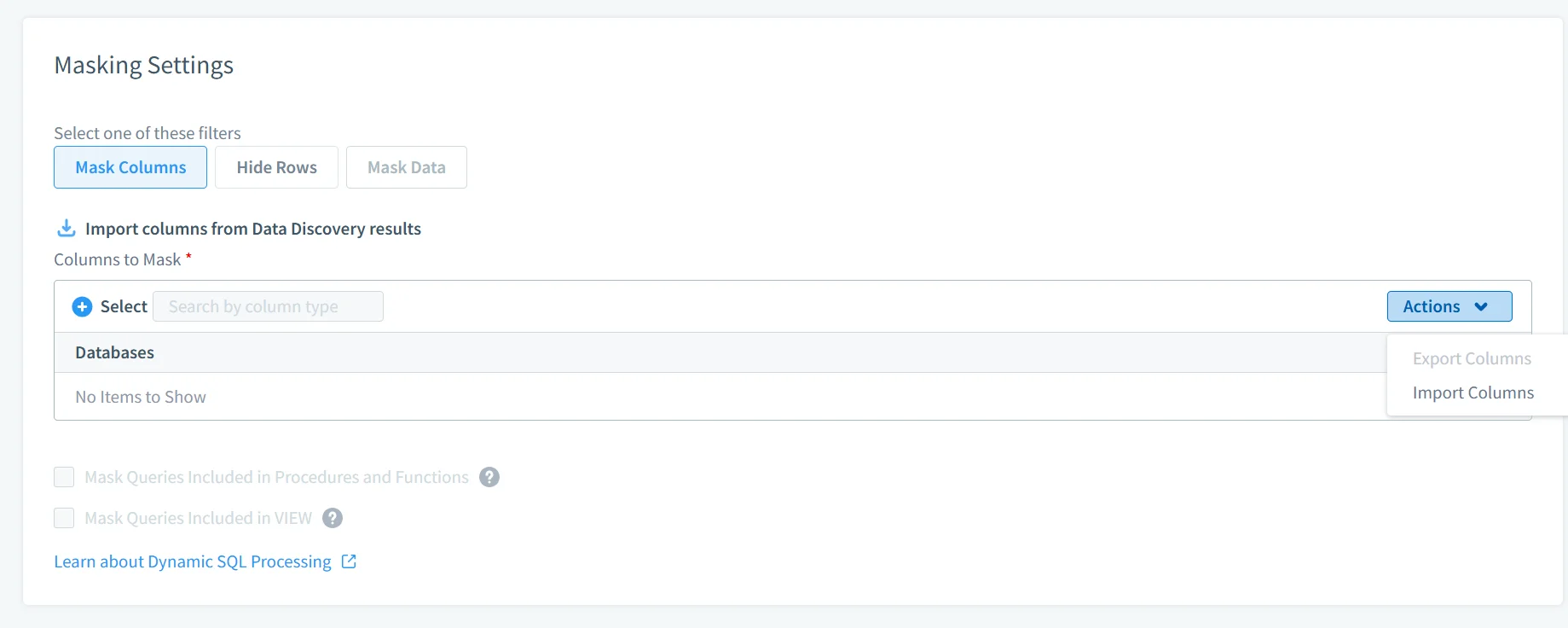 Untitled - Masking Settings panel with options for Mask Columns, Hide Rows, and Mask Data, plus Import columns from Data Discovery results and a Columns to Mask selector.