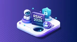 RSAC 2026: AI Agents & Non-Human Identity Risk