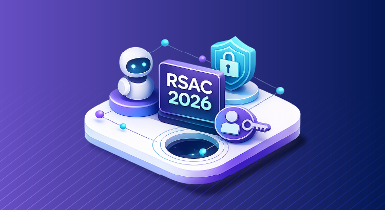 RSAC 2026: AI Agents & Non-Human Identity Risk